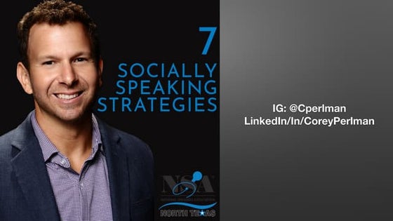 NSA North Texas: 7 Socially Speaking Strategies 