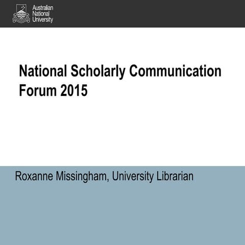 National Scholarly Communications Forum 2015 monographs