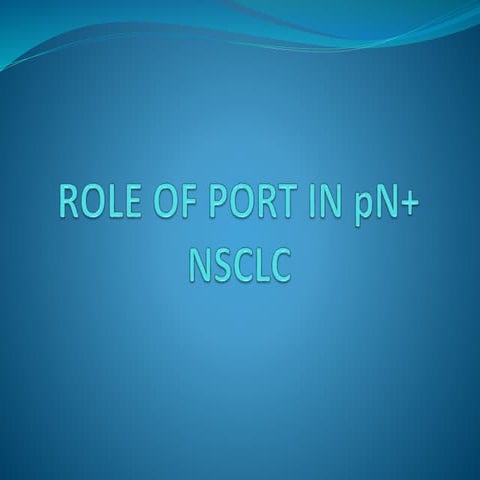 Nsclc port | PPTX