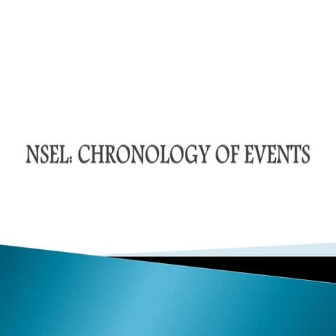 NSEL: Chronology Of Events