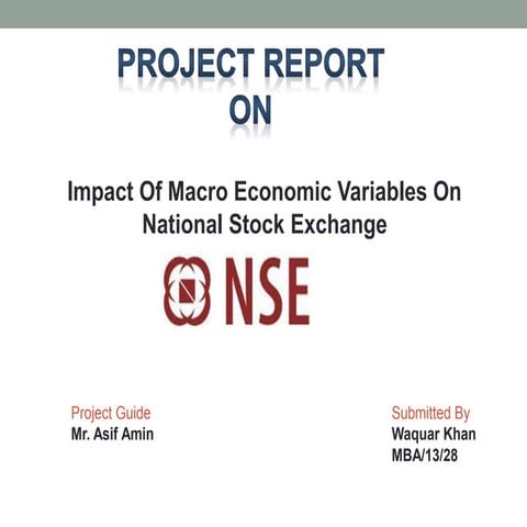 Impact of MacroEconomic  Variables on National Stock Exchange