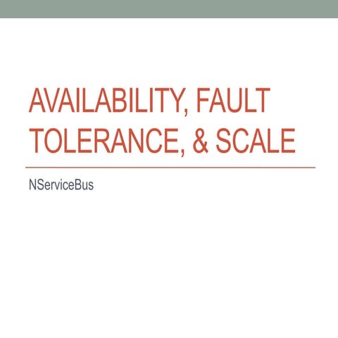 NServiceBus Availability, Fault Tolerance, and Scale