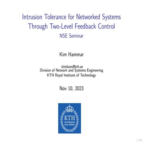Intrusion Tolerance for Networked Systems through Two-level Feedback Control