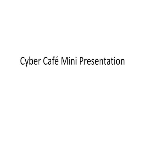 Asal and Rethemeyer - Cyber Cafe