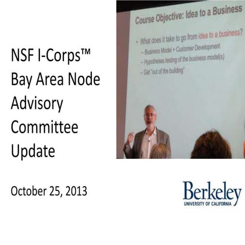 National Science Foundation I-Corps bay area node 2013 update