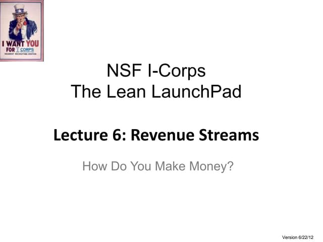  Nsf online lecture 6 revenue models steve blank