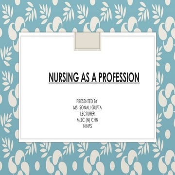 Nursing as a profession detail description