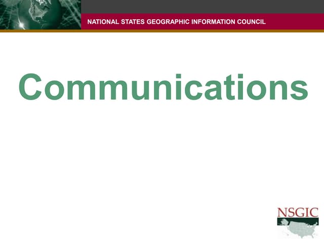 NSGIC Communications Report, 2011 Midyear