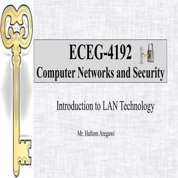 Ns lecture2: Introduction to LAN Technology