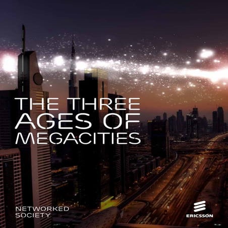 The Three Ages of Megacities
