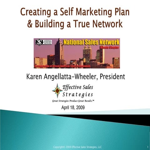 Creating A Self Marketing Plan &amp; Building True Network 4 17 09