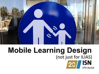 Mobile Learning Design - not just for ILIAS