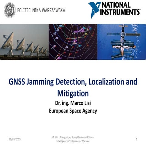 GNSS Jamming Detection, Localization and Mitigation
