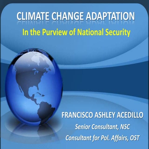 Climate Change Adaptation within the Purview of National Security and Sustain...