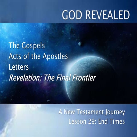 Revelation, the Final Frontier - Part 2