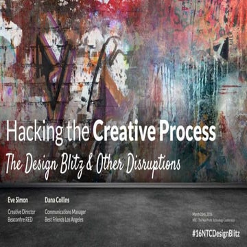 Hacking the Creative Process: The Design Blitz and Other Disruptions