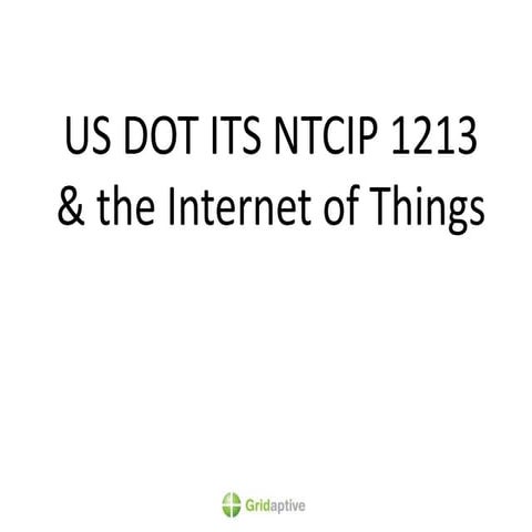US DOT ITS NTCIP 1213 And The Internet Of Things