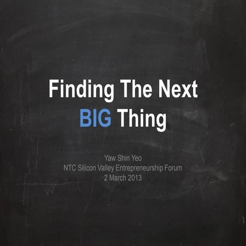 NTC Silicon Valley Entrepreneurship Forum 2013