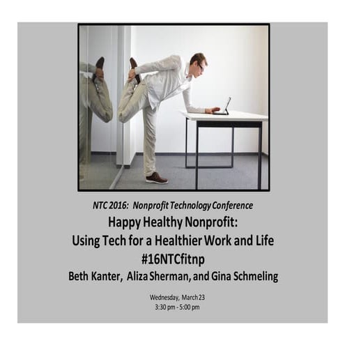 The Happy Healthy Nonprofit: NTC Slides