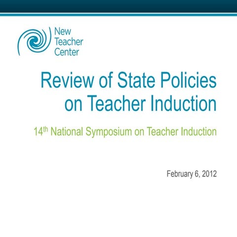 New Teacher Center 2012 Symposium Presentation