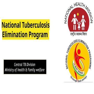 NTEP ( National TB elimination programme )