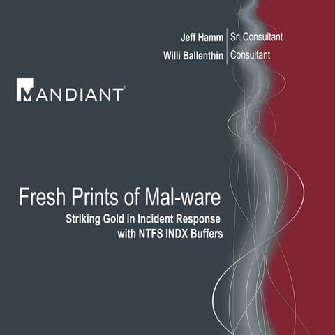 Fresh Prints of Malware- NTFS INDX BUFFERS