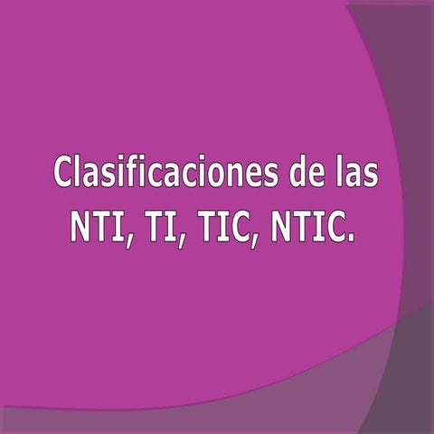 Nti, ti, tic, ntic