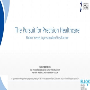The Pursuit of Precision Healthcare-Patient needs in personalized healthcare