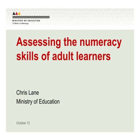NTLT 2012 - Assessing the numeracy skills of tertiary learners