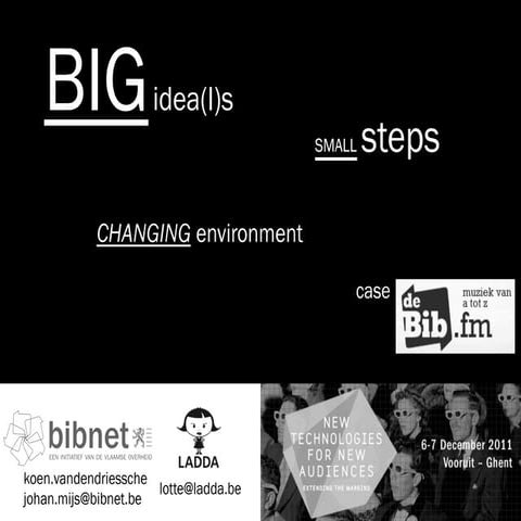 Big ideas, small steps: Bib.fm