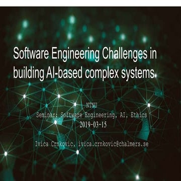 Software Engineering Challenges in building AI-based complex systems
