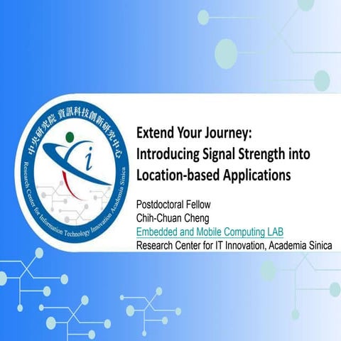Extend Your Journey: Considering Signal Strength and Fluctuation in Location-...