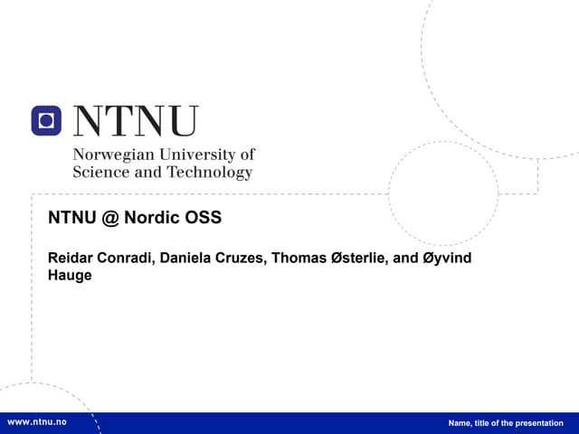NTNU @ Nordic OSS
