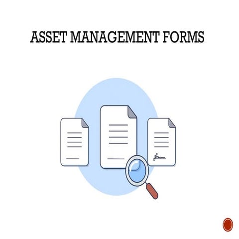 NTOT Presentation - Familarization with Asset Management Forms (1).ppt