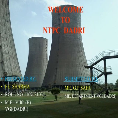 Ntpc dadri ppt by pc sharma