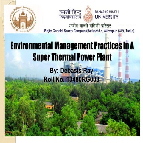 Environmental Management Practices in a Super Thermal Power Plant.