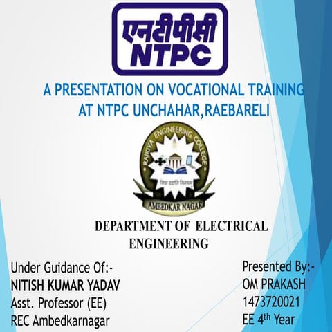 FEROZE GANDHI UNCHAHAR THERMAL POWER PLANT(NTPC UNCHAHAR) SUMMER TRAINING 