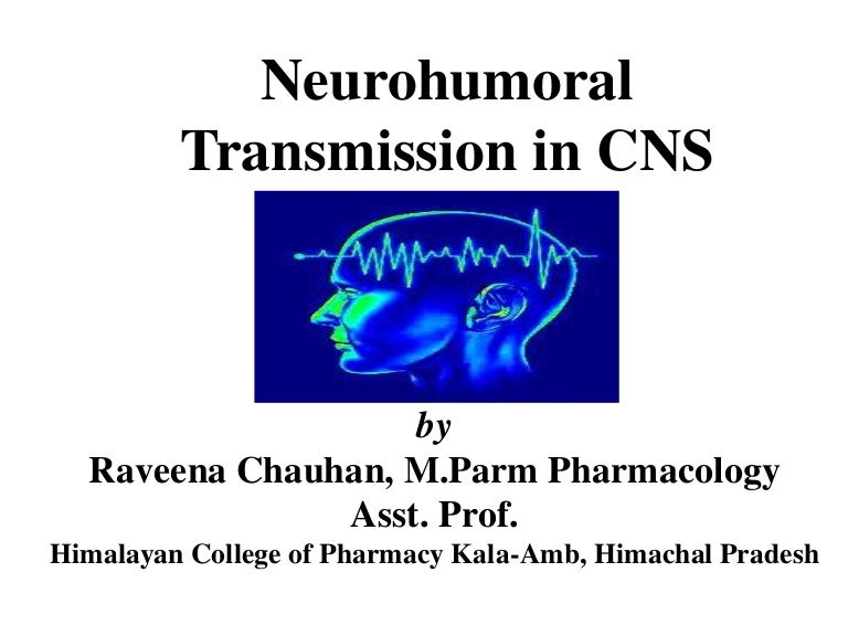 Neurohumoral Transmission in CNS