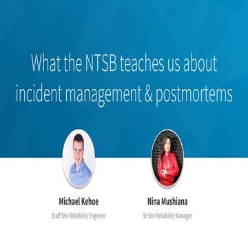 What the NTSB teaches us about incident management & postmortems