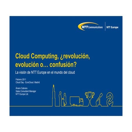 0128 0225 61 0100012004 Ntt   Cloud day EurocloudSpain