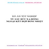 Đồ Án Tốt Nghiệp Tủ Sấy Bức Xạ Hồng Ngoại Kết Hợp Bơm Nhiệt.docx