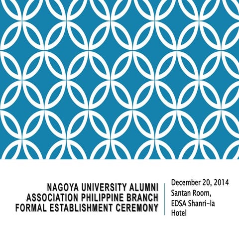 Nagoya University Alumni Association Philippine Branch - Formal ...