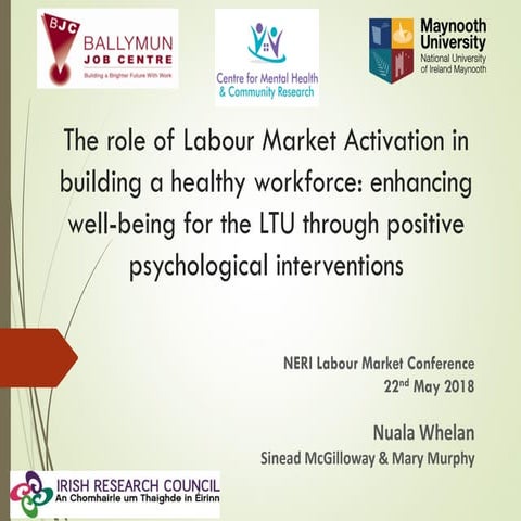 Nuala Whelan, The role of labour market activation in building a healthy work...