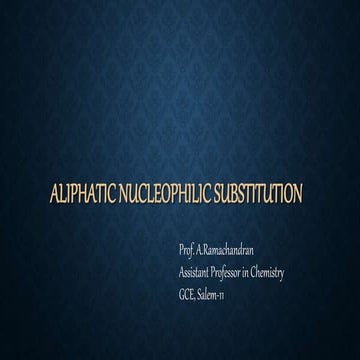 Aliphatic Nucleophilic substitution