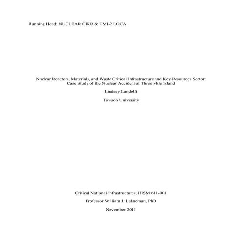 Nuclear Reactors, Materials, and Waste CIKR Sector:  Case Study of the Nuclea...