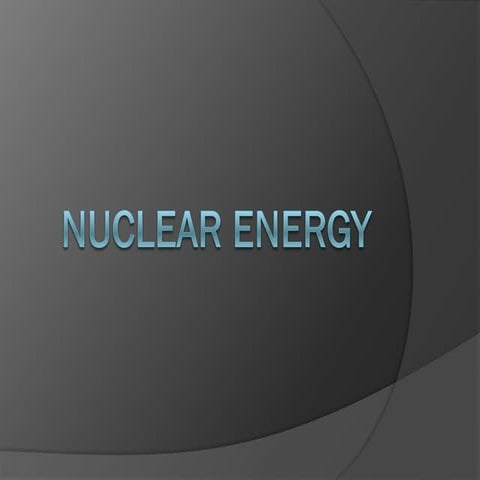 Nuclear energy