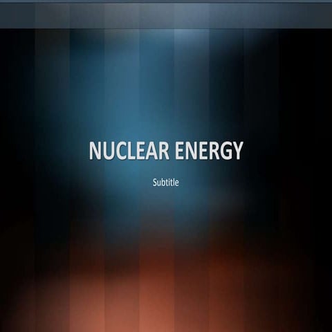 Nuclear energy