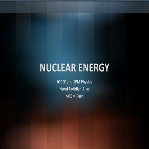 Nuclear Energy | PPTX