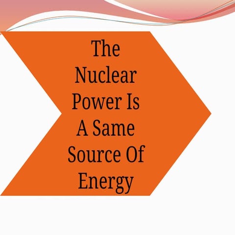 The Power is a same source of energy (ppt)