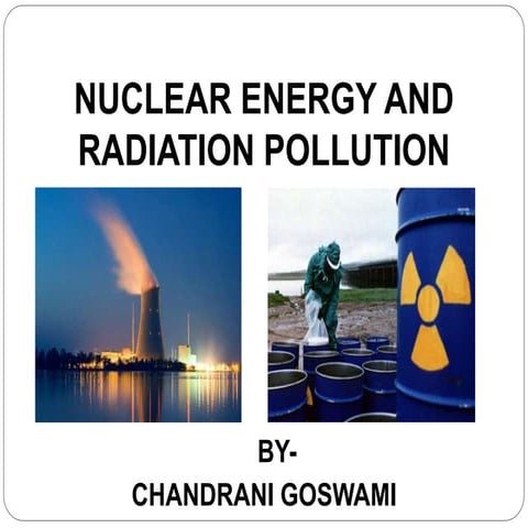 Nuclear energy and radiation pollution